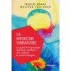 La médecine vibratoire