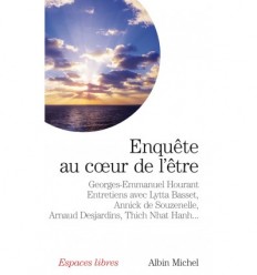 ENQUETE AU COEUR DE L ETRE