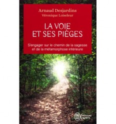 La voie et ses pièges