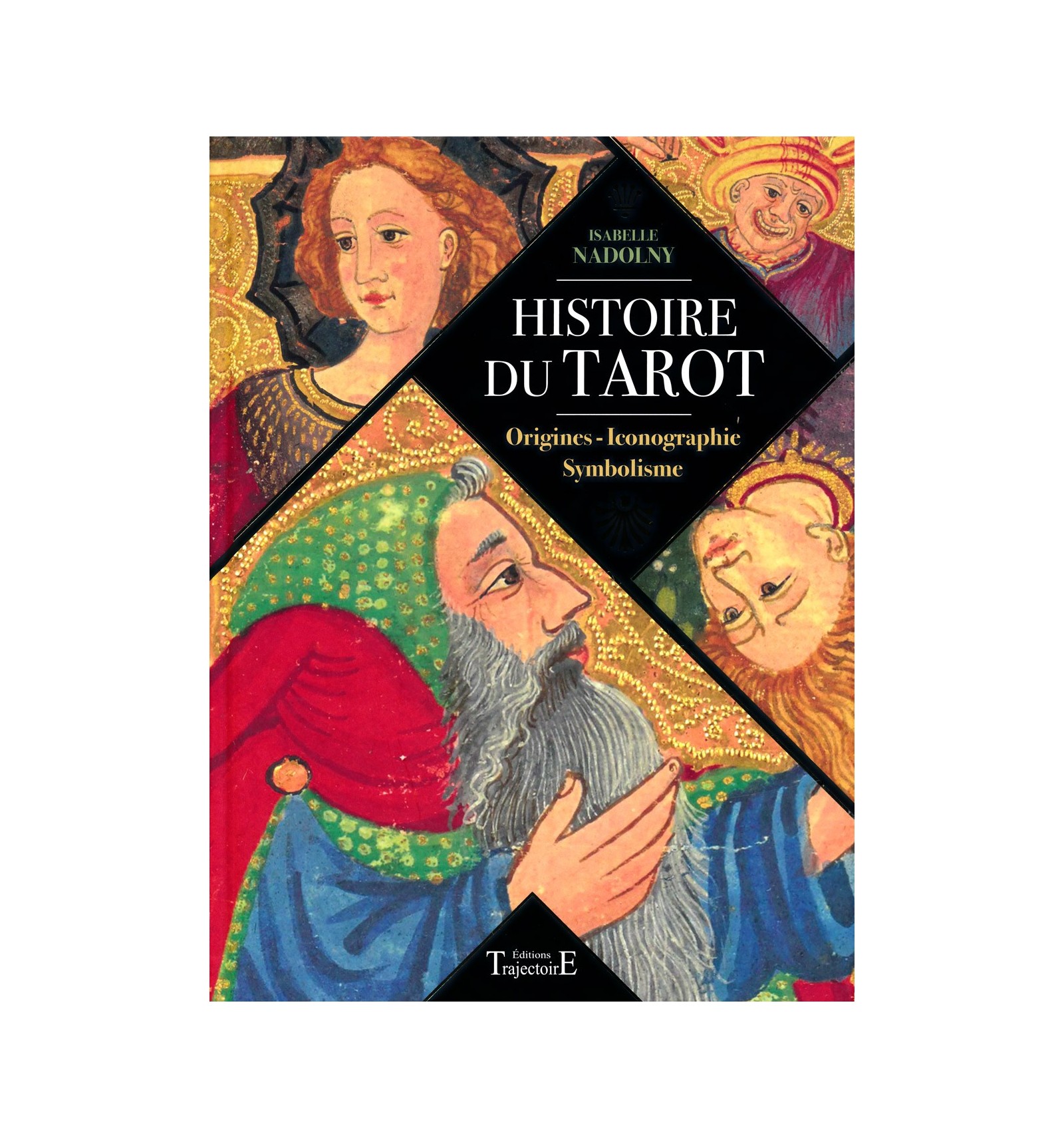 HISTOIRE DU TAROT - Diffusion Rosicrucienne
