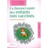 La santé des enfants non vaccinés