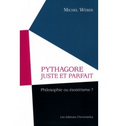 PYTHAGORE JUSTE ET PARFAIT 