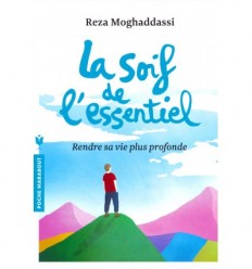 La soif de l'essentiel