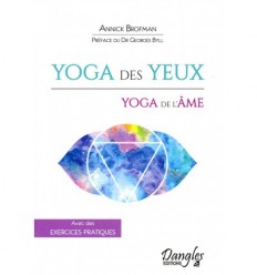 Yoga des yeux, yoga de l'âme