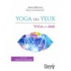 Yoga des yeux, yoga de l'âme