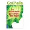 PHILOSOPHE QUI N ETAIT PAS SAGE