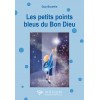 Les petits points bleus du Bon Dieu