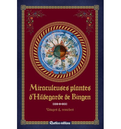 Miraculeuses plantes d’Hildegarde de Bingen