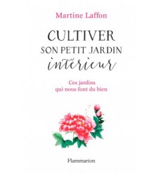 Cultiver son petit jardin intérieur