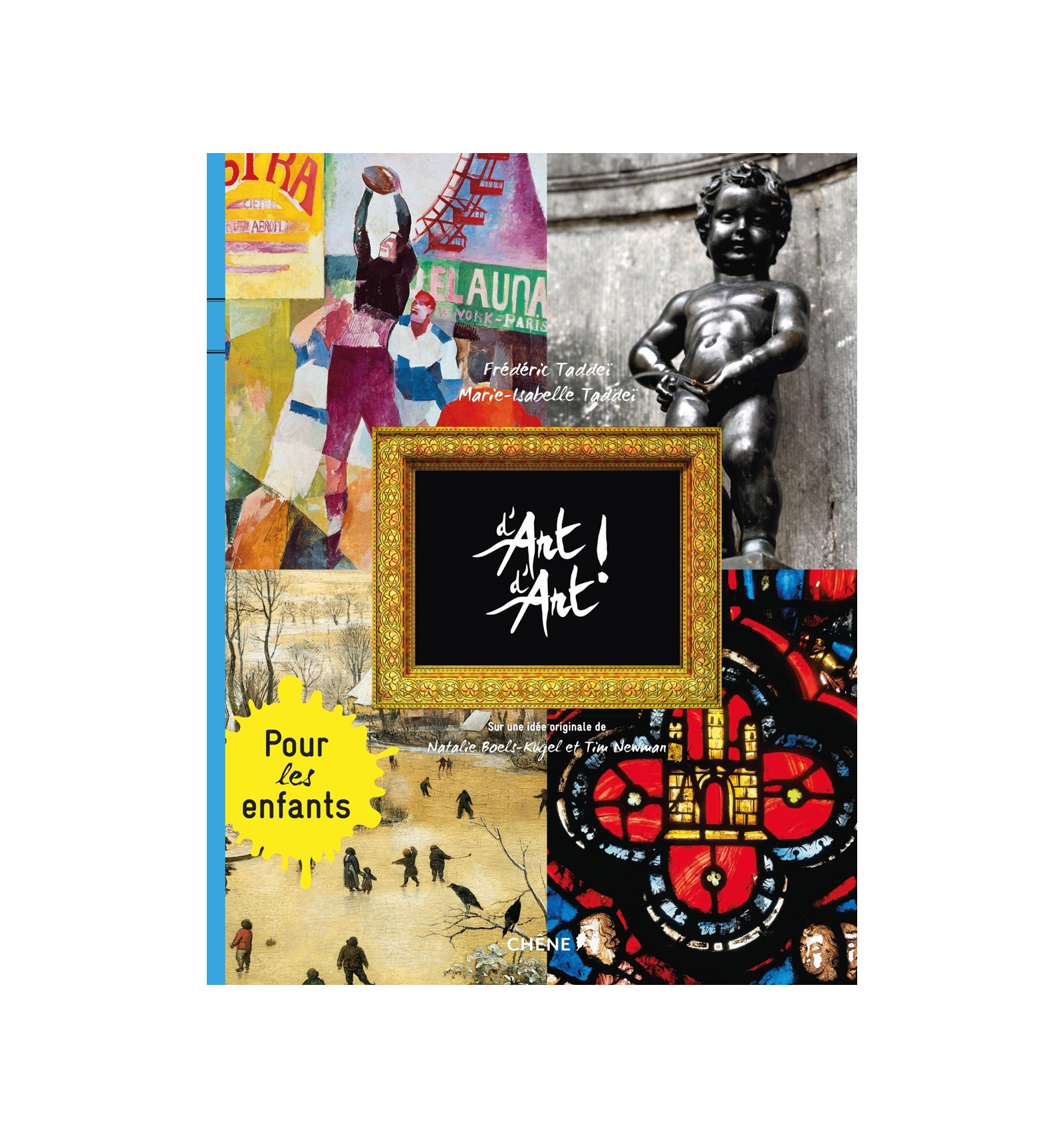 D'art d'art ! Pour les enfants Vol. 2 Frédéric Taddeï et MarieIsabelle Taddeï Diffusion D'art d'art ! Pour les enfants Vol. 2 Frédéric Taddeï et MarieIsabelle Taddeï Diffusion