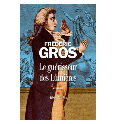 Le guérisseur des Lumières