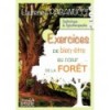 Exercices de bien-être au coeur de la forêt