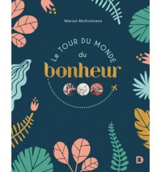 Le tour du monde du bonheur