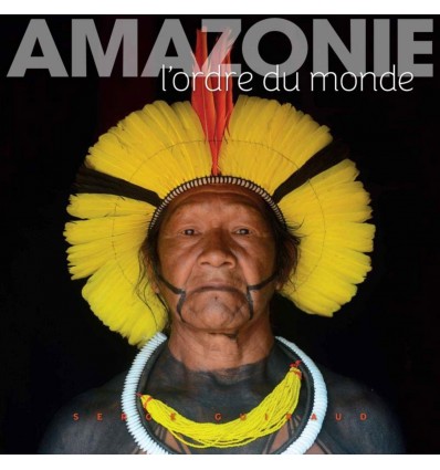 Amazonie  L'ordre du monde