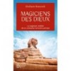 Magiciens des Dieux