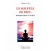 SOUFFLE DE DIEU RESPIRATIONS ET YOGA