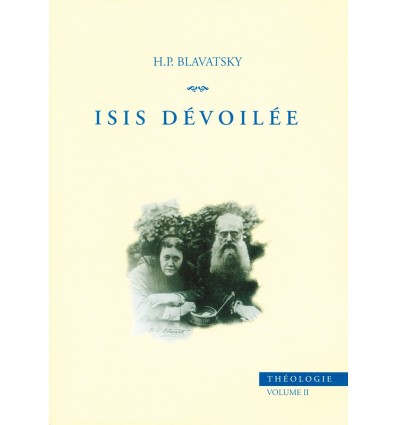 Isis dévoilée – Vol. 2 : Théologie