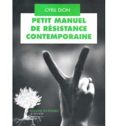 PETIT MANUEL DE RESISTANCE CONTEMPORAINE