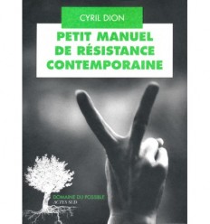 Petit manuel de résistance contemporaine