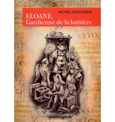 ELOANE GARDIENNE DE LA LUMIERE 