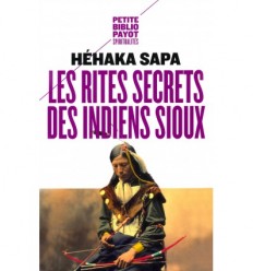 Les rites secrets des Indiens Sioux