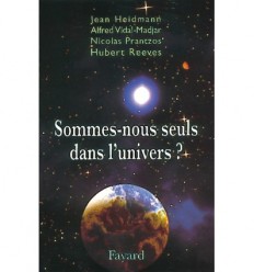 Sommes-nous seuls dans l'univers ?