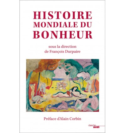 Histoire mondiale du bonheur