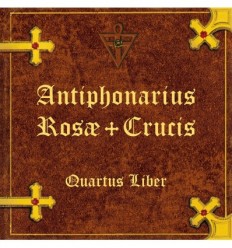 Antiphonaire de la Rose-Croix - Vol. 4