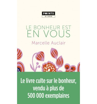 Le bonheur est en vous