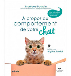 A PROPOS DU COMPORTEMENT DE VOTRE CHAT