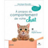 A PROPOS DU COMPORTEMENT DE VOTRE CHAT