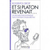 Et si Platon revenait