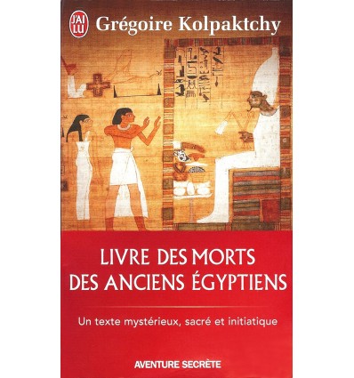 Livre des morts des anciens Egyptiens