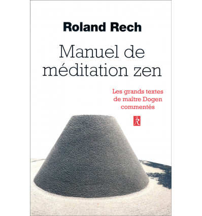 Manuel de méditation zen