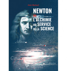 Newton ou l'alchimie au service de la science