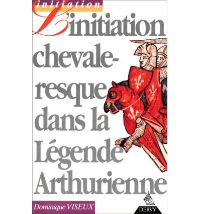 INITIATION CHEVALERESQUE DS LEGENDE ARTU