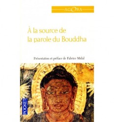 A la source de la parole du Bouddha