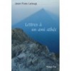 Lettres à un ami athée