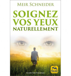 Soignez vos yeux naturellement