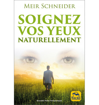 Soignez vos yeux naturellement