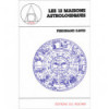 Les 12 maisons astrologiques