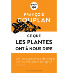 Ce que les plantes ont à nous dire