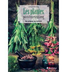 Les plantes antibiotiques