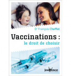 Vaccinations : le droit de choisir