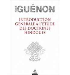 Introduction générale à l'étude des doctrines hindoues