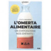 L'Omerta Alimentaire