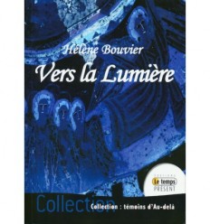 Vers la lumière