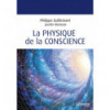 PHYSIQUE DE LA CONSCIENCE