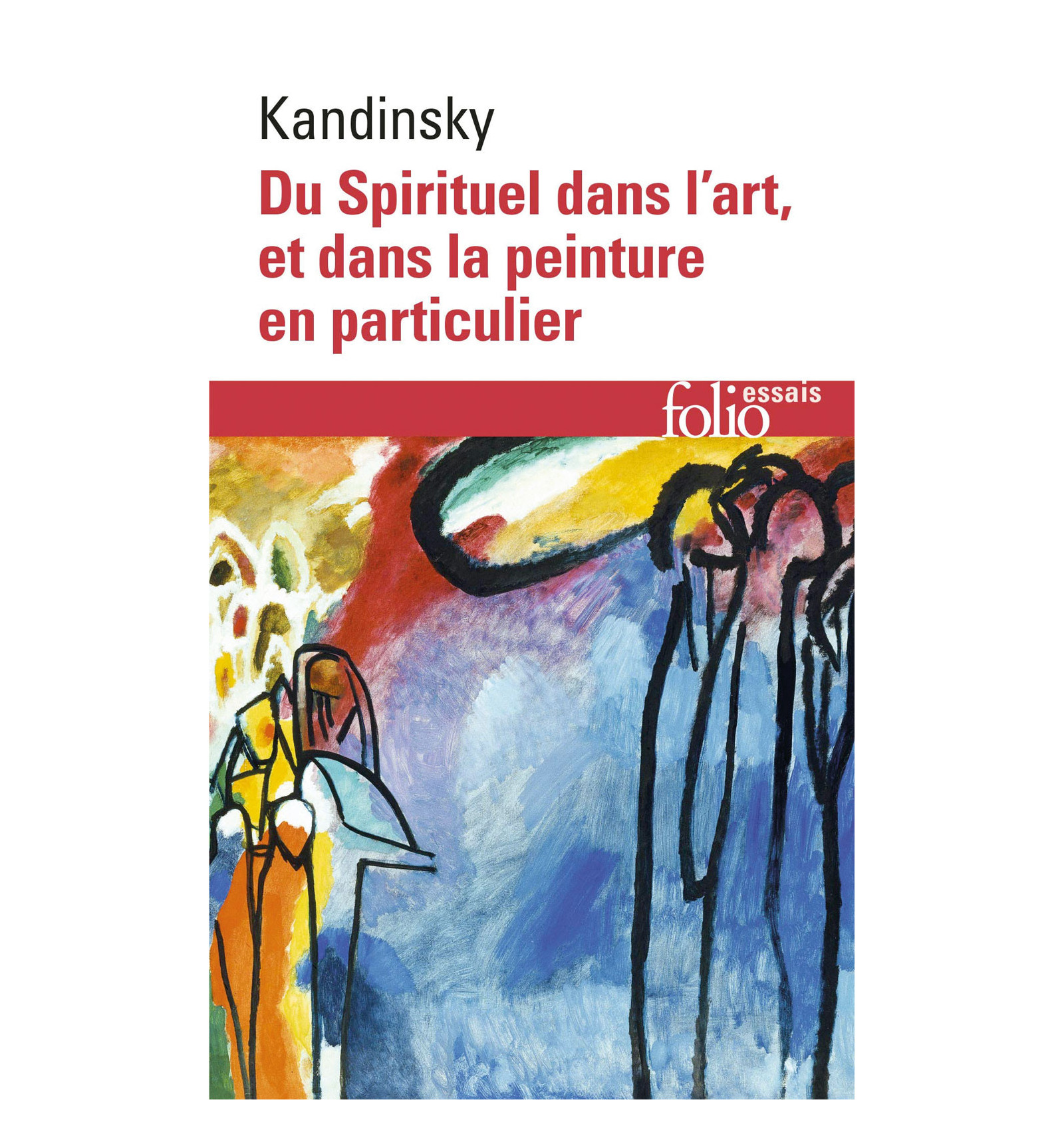 Du spirituel dans l'art et dans la peinture en particulier - Kandinsky -  Diffusion Rosicrucienne