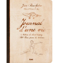 Journal d'une vie - Antoine de Saint-Exupéry, Petit Prince parmi les hommes